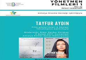 Antalya Kltr Sanat Ynetmen Filmleri Serisi