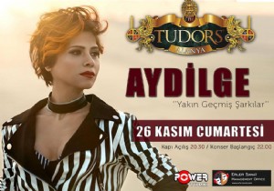 AYDLGE 26 KASIM DA TUDORS ALANYA DA