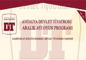 ANTALYA DEVLET TYATROSU NUN ARALIK AYI PROGRAMI